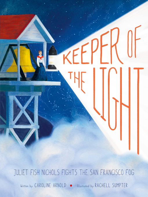 Title details for Keeper of the Light by Caroline Arnold - Available